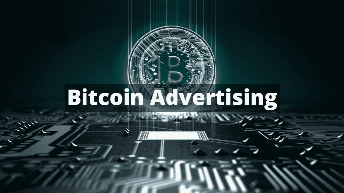 Bitcoin Advertising: Everything you Need to Know